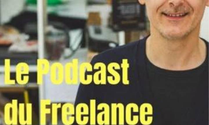 Le podcast du freelance